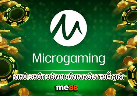 Micro Gaming | Nhà phát hành game cá cược đình đám Thế Giới
