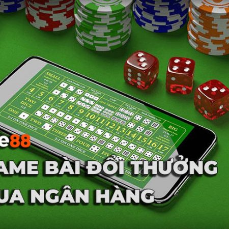 Game bài đổi thưởng qua ngân hàng tại cổng game uy tín me88